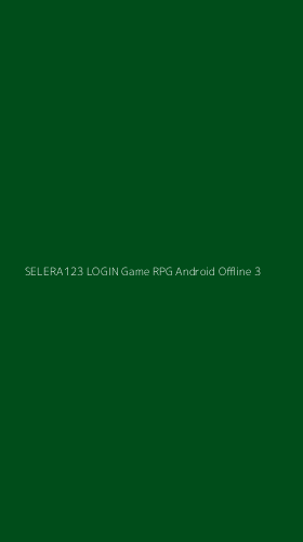 Tampilan Antarmuka Aplikasi Selera123 Login Game Rpg Android Offline - 3