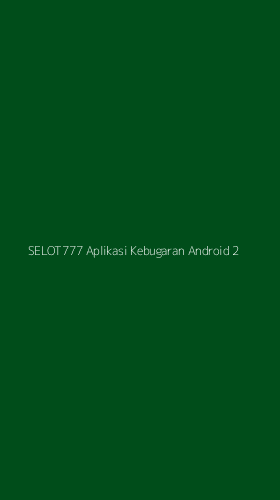 Tampilan Antarmuka Aplikasi Selot777 Aplikasi Kebugaran Android - 2