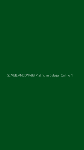 Tampilan Antarmuka Aplikasi Sembilandewa88 Platform Belajar Online - 1