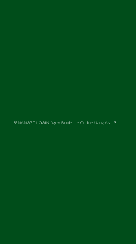 Tampilan Antarmuka Aplikasi Senang77 Login Agen Roulette Online Uang Asli - 3