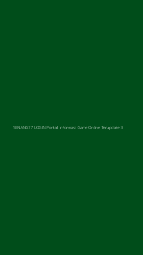 Tampilan Antarmuka Aplikasi Senang77 Login Portal Informasi Game Online Terupdate - 3