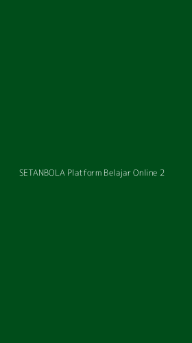 Tampilan Antarmuka Aplikasi Setanbola Platform Belajar Online - 2