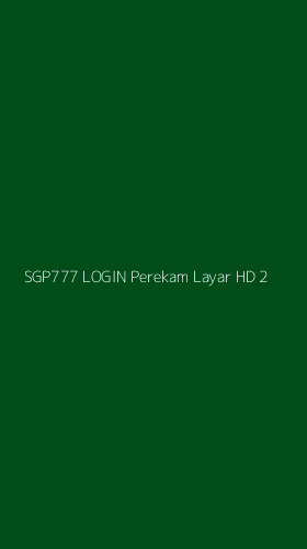 Tampilan Antarmuka Aplikasi Sgp777 Login Perekam Layar Hd - 2