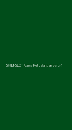 Tampilan Antarmuka Aplikasi Shienslot Game Petualangan Seru - 4