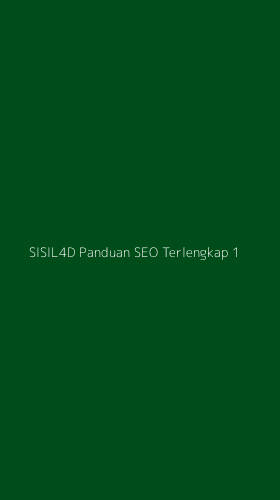 Tampilan Antarmuka Aplikasi Sisil4d Panduan Seo Terlengkap - 1