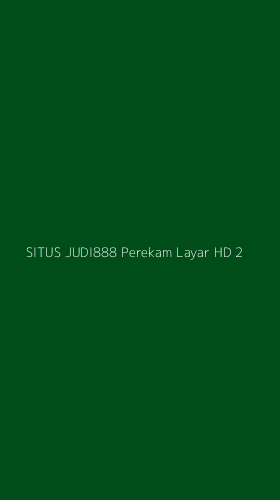 Tampilan Antarmuka Aplikasi Situs Judi888 Perekam Layar Hd - 2