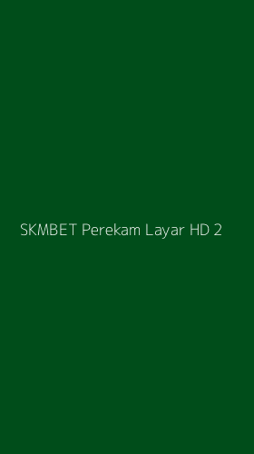 Tampilan Antarmuka Aplikasi Skmbet Perekam Layar Hd - 2