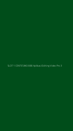 Tampilan Antarmuka Aplikasi Slot 1 Centesimo 888 Aplikasi Editing Video Pro - 3
