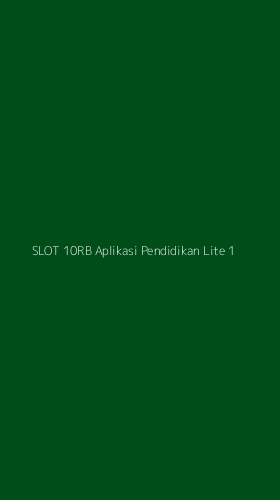 Tampilan Antarmuka Aplikasi Slot 10rb Aplikasi Pendidikan Lite - 1