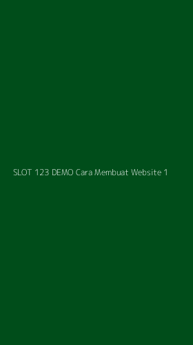 Tampilan Antarmuka Aplikasi Slot 123 Demo Cara Membuat Website - 1