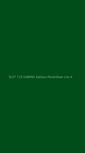 Tampilan Antarmuka Aplikasi Slot 123 Gaming Aplikasi Pendidikan Lite - 4