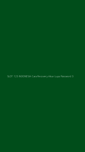 Tampilan Antarmuka Aplikasi Slot 123 Indonesia Cara Recovery Akun Lupa Password - 3