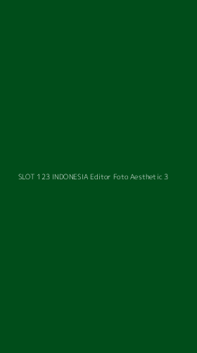 Tampilan Antarmuka Aplikasi Slot 123 Indonesia Editor Foto Aesthetic - 3