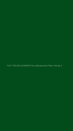Tampilan Antarmuka Aplikasi Slot 138 Link Alternatif Situs Rekomendasi Pilihan Terbaik - 2