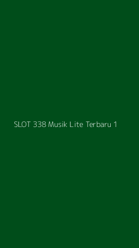 Tampilan Antarmuka Aplikasi Slot 338 Musik Lite Terbaru - 1