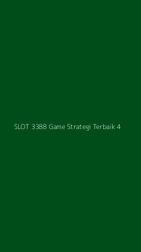 Tampilan Antarmuka Aplikasi Slot 3388 Game Strategi Terbaik - 4
