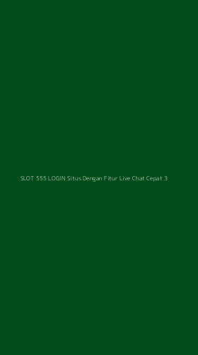 Tampilan Antarmuka Aplikasi Slot 555 Login Situs Dengan Fitur Live Chat Cepat - 3