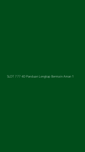 Tampilan Antarmuka Aplikasi Slot 777 4d Panduan Lengkap Bermain Aman - 1