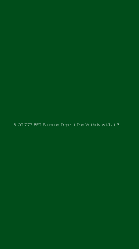 Tampilan Antarmuka Aplikasi Slot 777 Bet Panduan Deposit Dan Withdraw Kilat - 3