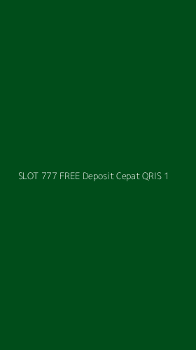 Tampilan Antarmuka Aplikasi Slot 777 Free Deposit Cepat Qris - 1