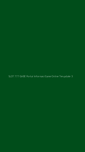 Tampilan Antarmuka Aplikasi Slot 777 Gabe Portal Informasi Game Online Terupdate - 3