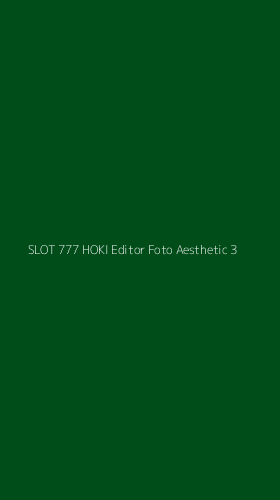 Tampilan Antarmuka Aplikasi Slot 777 Hoki Editor Foto Aesthetic - 3