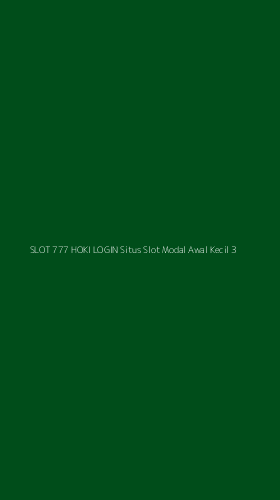 Tampilan Antarmuka Aplikasi Slot 777 Hoki Login Situs Slot Modal Awal Kecil - 3