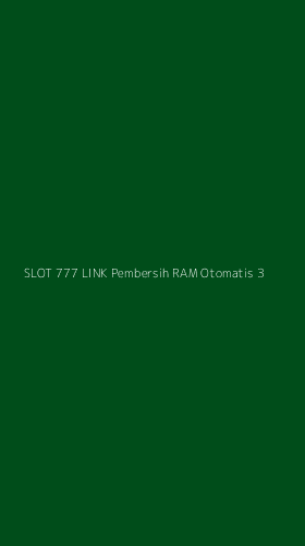 Tampilan Antarmuka Aplikasi Slot 777 Link Pembersih Ram Otomatis - 3