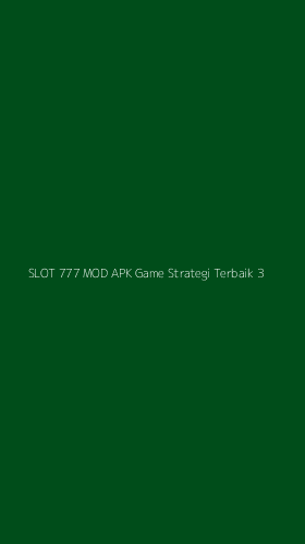 Tampilan Antarmuka Aplikasi Slot 777 Mod Apk Game Strategi Terbaik - 3