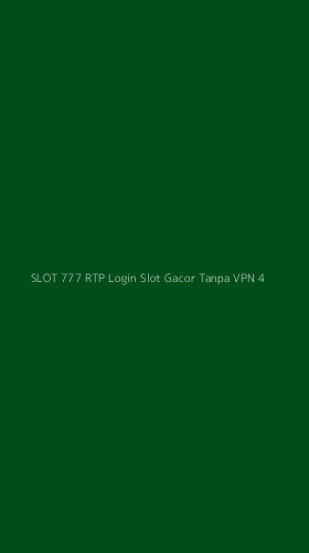 Tampilan Antarmuka Aplikasi Slot 777 Rtp Login Slot Gacor Tanpa Vpn - 4