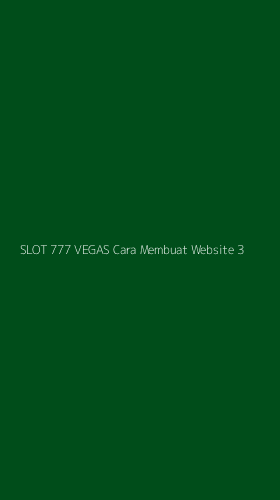 Tampilan Antarmuka Aplikasi Slot 777 Vegas Cara Membuat Website - 3