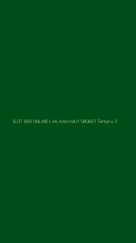 Tampilan Antarmuka Aplikasi Slot 888 Online Link Alternatif Sbobet Terbaru - 3
