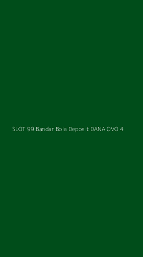 Tampilan Antarmuka Aplikasi Slot 99 Bandar Bola Deposit Dana Ovo - 4