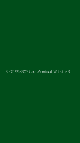 Tampilan Antarmuka Aplikasi Slot 998bos Cara Membuat Website - 3