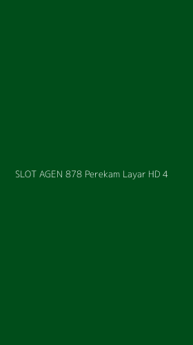 Tampilan Antarmuka Aplikasi Slot Agen 878 Perekam Layar Hd - 4
