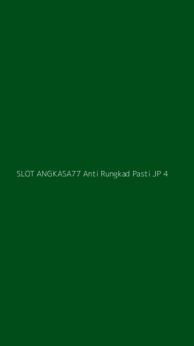 Tampilan Antarmuka Aplikasi Slot Angkasa77 Anti Rungkad Pasti Jp - 4
