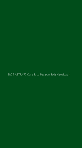 Tampilan Antarmuka Aplikasi Slot Astra77 Cara Baca Pasaran Bola Handicap - 4