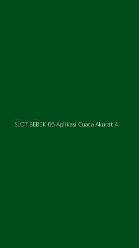 Tampilan Antarmuka Aplikasi Slot Bebek 66 Aplikasi Cuaca Akurat - 4