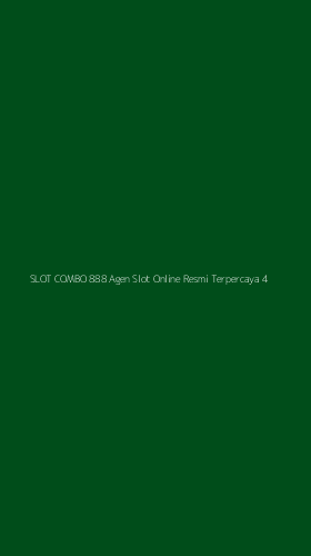 Tampilan Antarmuka Aplikasi Slot Combo 888 Agen Slot Online Resmi Terpercaya - 4