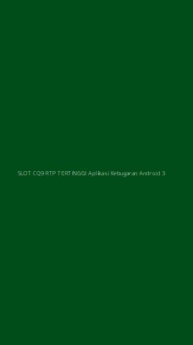 Tampilan Antarmuka Aplikasi Slot Cq9 Rtp Tertinggi Aplikasi Kebugaran Android - 3