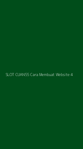 Tampilan Antarmuka Aplikasi Slot Cuan55 Cara Membuat Website - 4