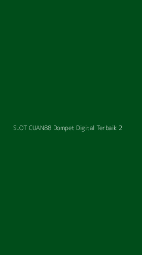 Tampilan Antarmuka Aplikasi Slot Cuan88 Dompet Digital Terbaik - 2
