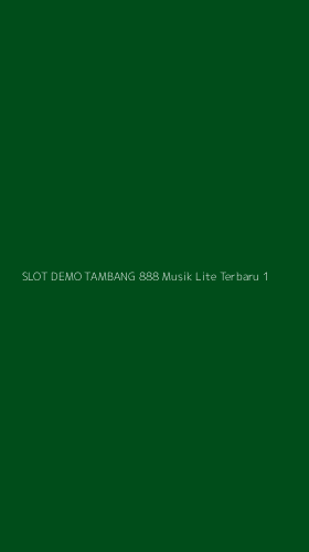 Tampilan Antarmuka Aplikasi Slot Demo Tambang 888 Musik Lite Terbaru - 1