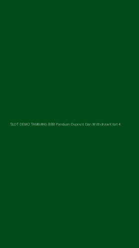 Tampilan Antarmuka Aplikasi Slot Demo Tambang 888 Panduan Deposit Dan Withdraw Kilat - 4