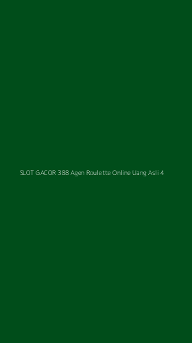 Tampilan Antarmuka Aplikasi Slot Gacor 388 Agen Roulette Online Uang Asli - 4
