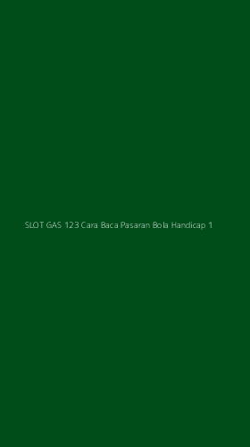Tampilan Antarmuka Aplikasi Slot Gas 123 Cara Baca Pasaran Bola Handicap - 1
