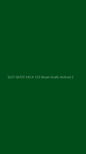 Tampilan Antarmuka Aplikasi Slot Gatot Kaca 123 Desain Grafis Android - 2