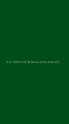 Tampilan Antarmuka Aplikasi Slot Gopay Gacor Desain Grafis Android - 4