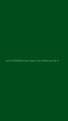 Tampilan Antarmuka Aplikasi Slot Harta88 Panduan Deposit Dan Withdraw Kilat - 4
