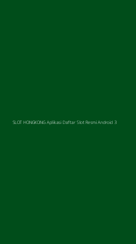 Tampilan Antarmuka Aplikasi Slot Hongkong Aplikasi Daftar Slot Resmi Android - 3